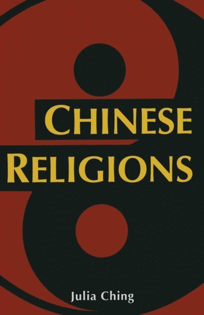 J. Ching - Chinese Religions, E-bok