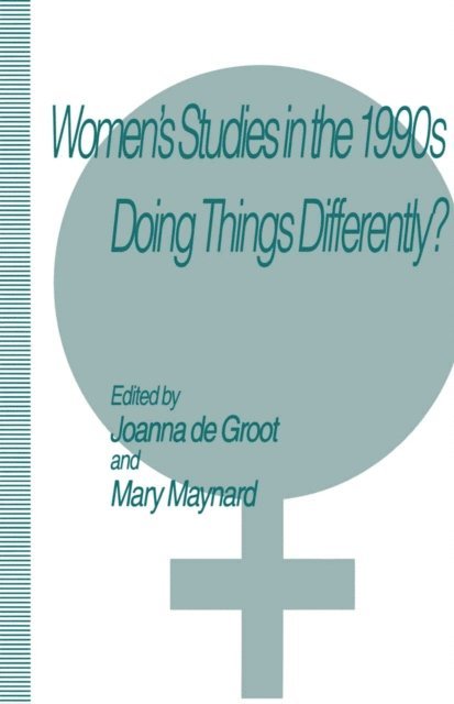 Mary Maynard, Joanna de Groot - Women's Studies in the 1990s, E-bok