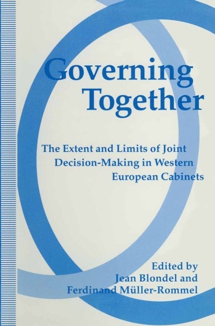 Ferdinand Muller-Rommel, Jean Blondel - Governing Together, E-bok