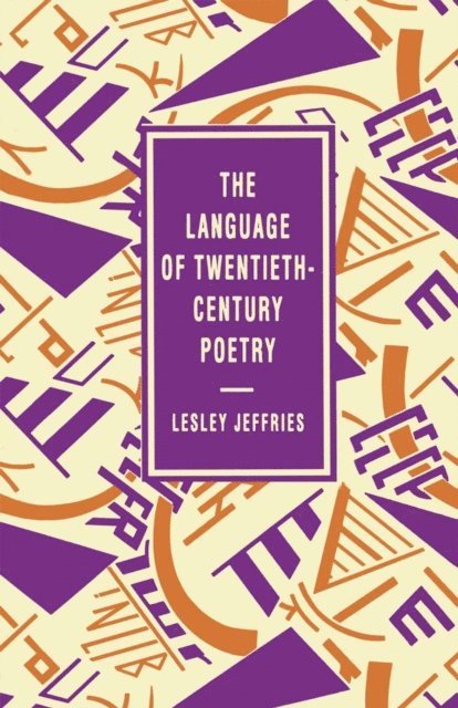 Lesley Jeffries - Language of Twentieth Century Poetry, E-bok