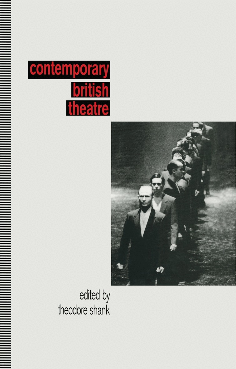 Theodore Shank - Contemporary British Theatre, Häftad