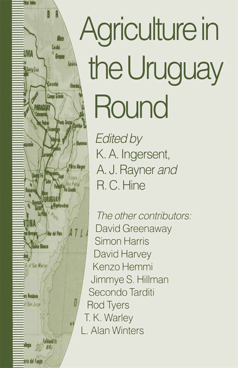 R.C. Hine, K.A. Ingersent, A.J. Rayner - Agriculture in the Uruguay Round, Häftad