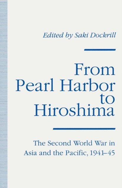 Saki Dockrill - From Pearl Harbor to Hiroshima, E-bok
