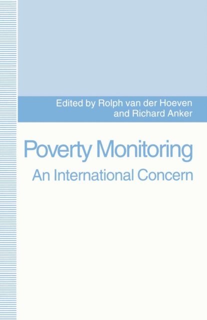 Richard Anker, Rolph Hoeven - Poverty Monitoring: An International Concern, E-bok