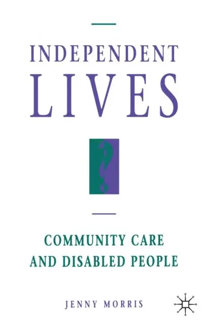 Jenny Morris - Independent Lives?, E-bok. Tillgänglighet: Lägg i varukorg
