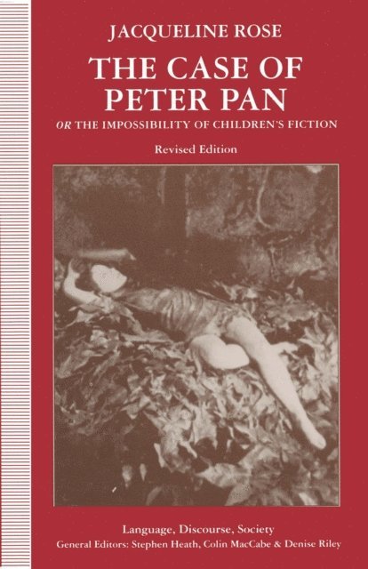 Jacqueline Rose - Case of Peter Pan, E-bok