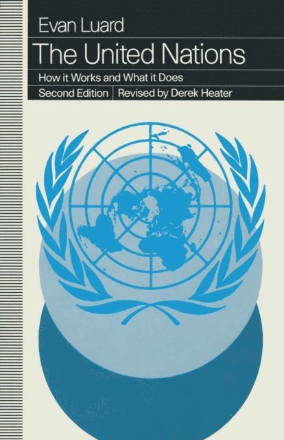revised Derek Heater, Evan Luard - United Nations, E-bok