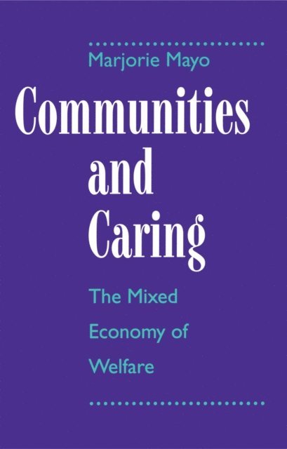 Marjorie Mayo - Communities and Caring, E-bok