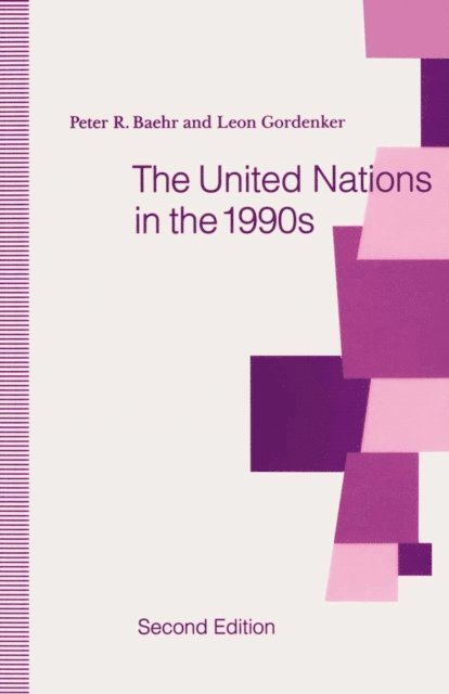 Leon Gordenker, Peter R. Baehr - United Nations in the 1990s, E-bok