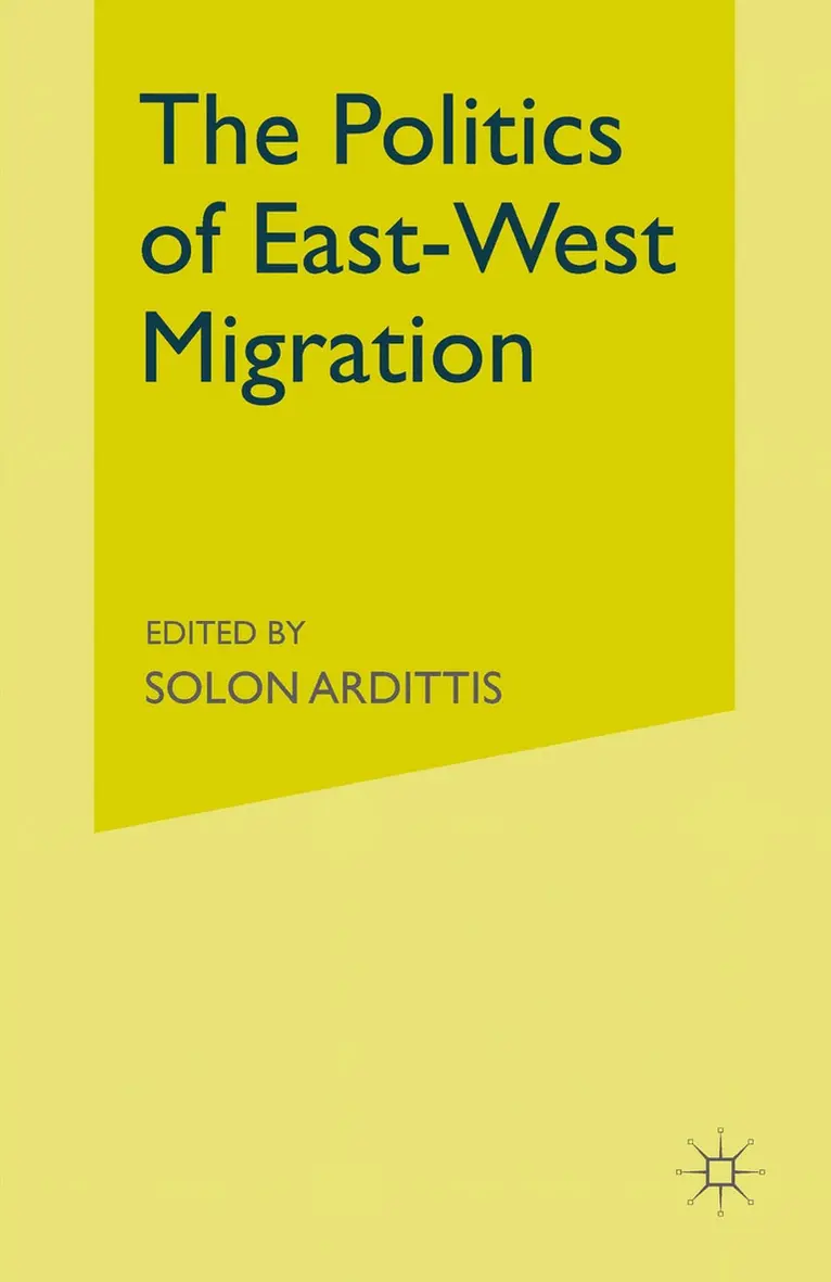 Solon Ardittis - Politics of East-West Migration, Häftad. Tillgänglighet: Lägg i varukorg