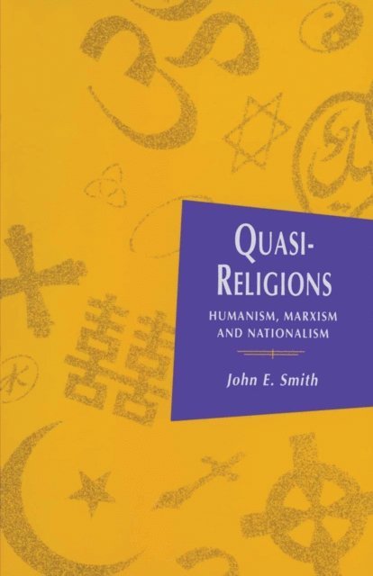 John E. Smith - Quasi-Religions, E-bok