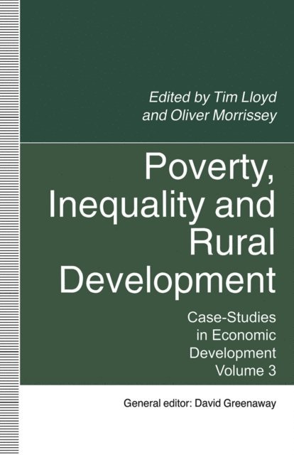 Oliver Morrisey, Tim Lloyd, David Greenaway - Poverty, Inequality and Rural Development, E-bok