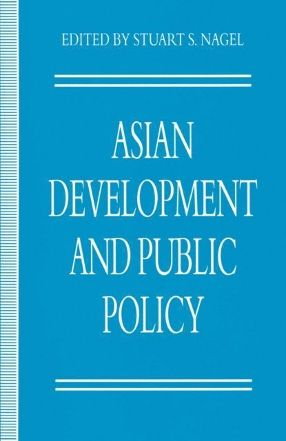 Stuart S. Nagel - Asian Development and Public Policy, E-bok