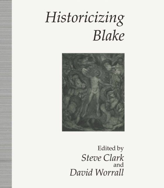 David Worrall, Steve Clark - Historicizing Blake, E-bok