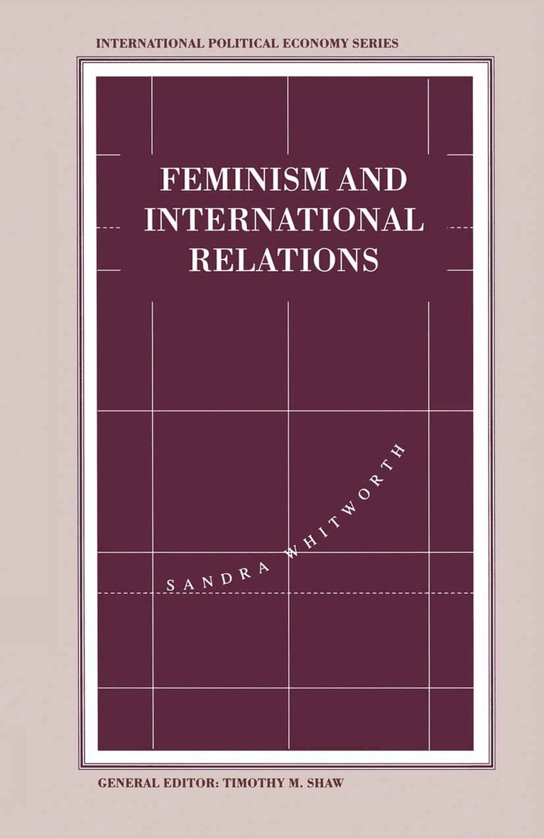 Sandra Whitworth - Feminism and International Relations, Häftad