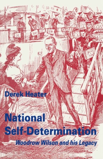 Derek Heater - National Self-Determination, E-bok