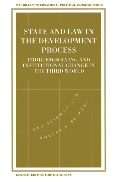 Ann Seidman - State and Law in the Development Process, E-bok