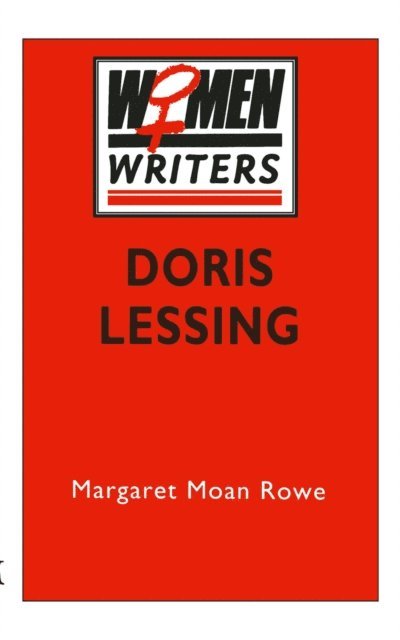Margaret Moan Rowe - Doris Lessing, E-bok