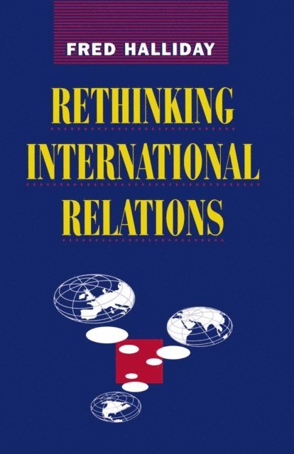 Fred Halliday - Rethinking International Relations, E-bok