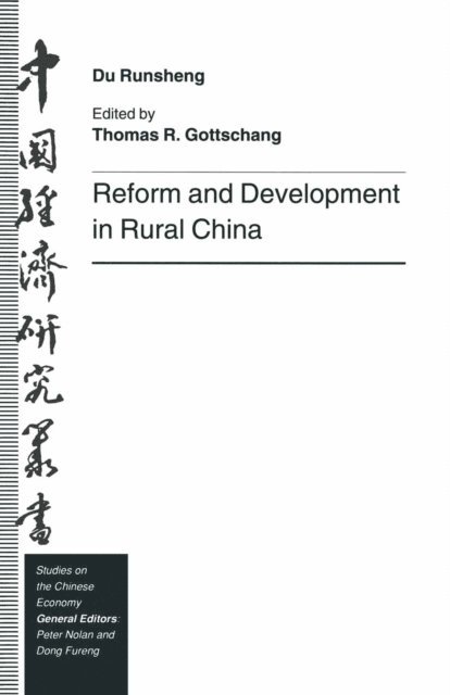 Du Runsheng, Thomas R. Gottschang - Reform and Development in Rural China, E-bok