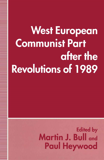 Paul M. Heywood, Martin J. Bull - West European Communist Parties after the Revolutions of 1989, E-bok