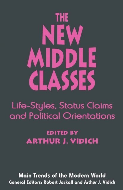 Arthur J. Vidich - New Middle Classes, E-bok