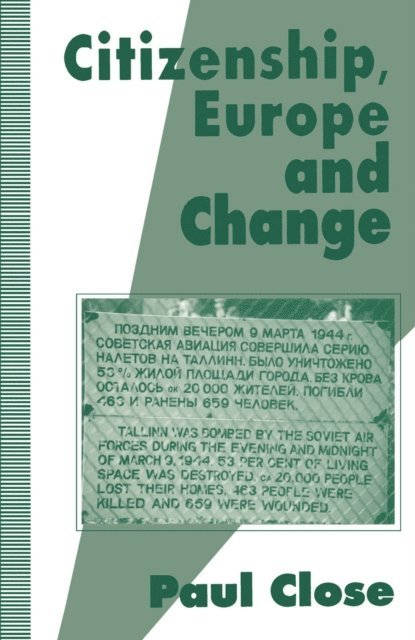 P. Close - Citizenship, Europe and Change, E-bok