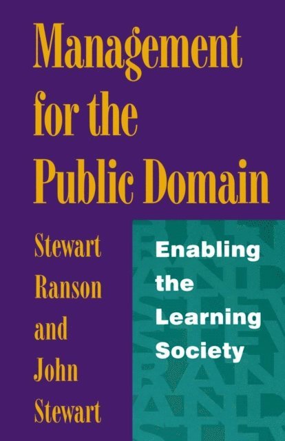 Stewart Ranson, John Stewart - Management for the Public Domain, E-bok