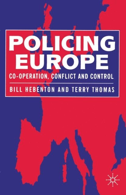 Bill Hebenton, Terry Thomas - Policing Europe, E-bok