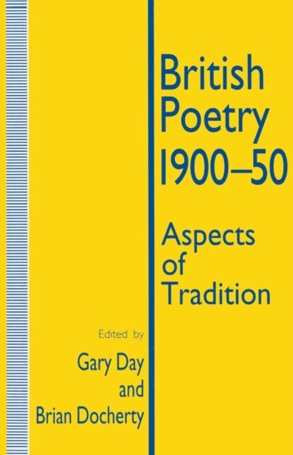Brian Docherty, Gary Day - British Poetry, 1900-50, E-bok