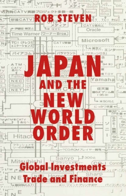 Rob Steven - Japan and the New World Order, E-bok