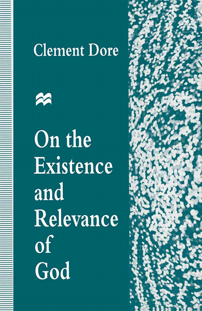 Clement Dore - On the Existence and Relevance of God, E-bok