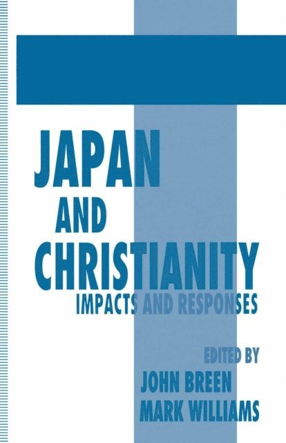Mark Williams, John Breen - Japan and Christianity, E-bok