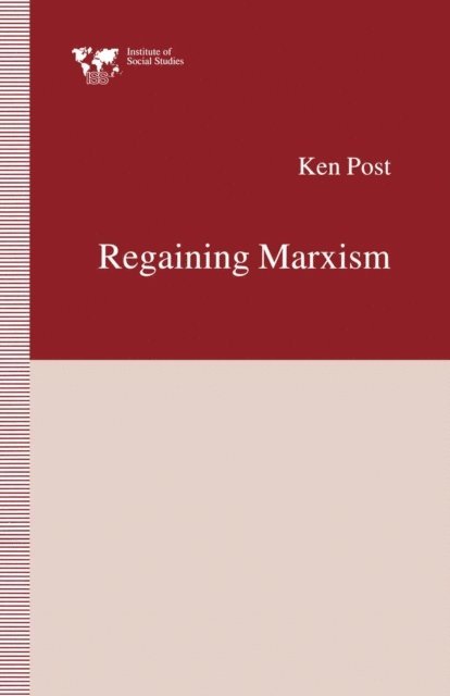 Ken Post - Regaining Marxism, E-bok