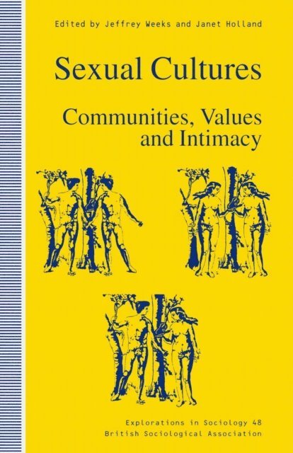 Jeffrey Weeks, Janet Holland - Sexual Cultures, E-bok