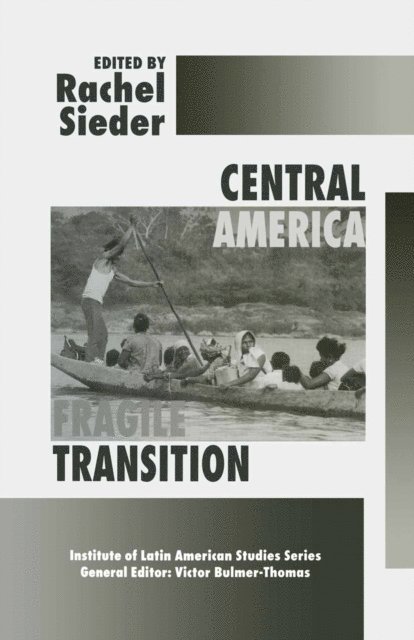 Rachel Sieder - Central America: Fragile Transition, E-bok