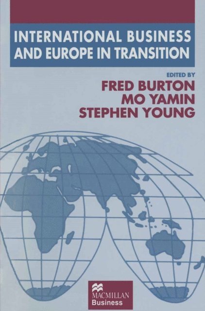 Stephen Young, Mo Yamin, Fred Burton - International Business and Europe in Transition, E-bok