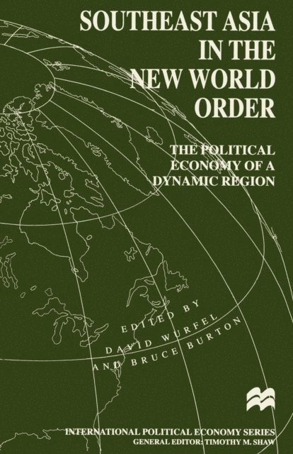 David Wurfel, Bruce Burton - Southeast Asia in the New World Order, E-bok