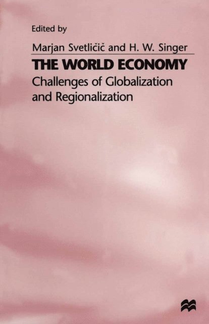 Marjan Svetlicic, H.W. Singer - World Economy, E-bok