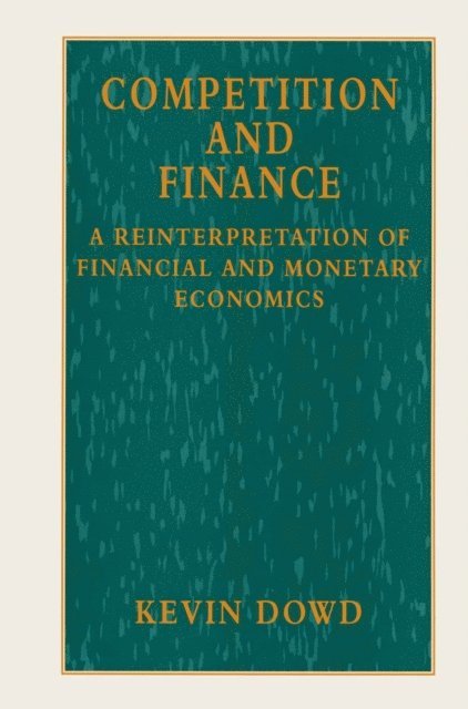Kevin Dowd - Competition and Finance, E-bok