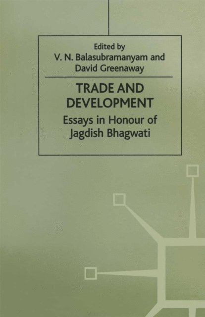 David Greenaway, V. Balasubramanyam - Trade and Development, E-bok
