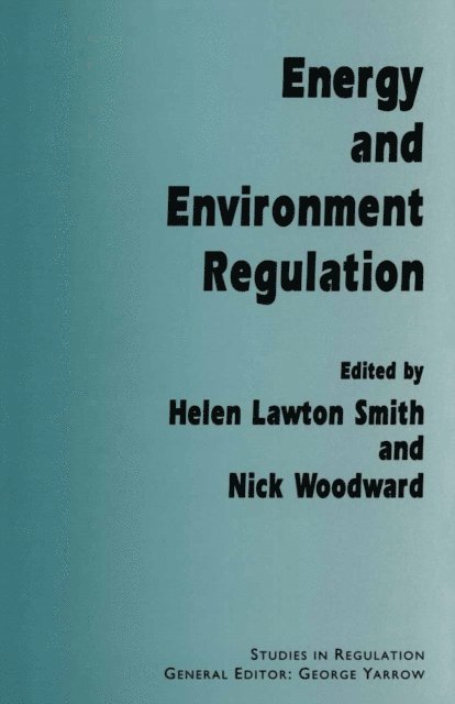 Nick Woodward, Helen Lawton Smith - Energy and Environment Regulation, E-bok