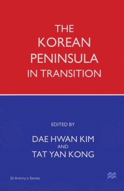 Tat Yan Kong, Dae Hwan Kim - Korean Peninsula in Transition, E-bok