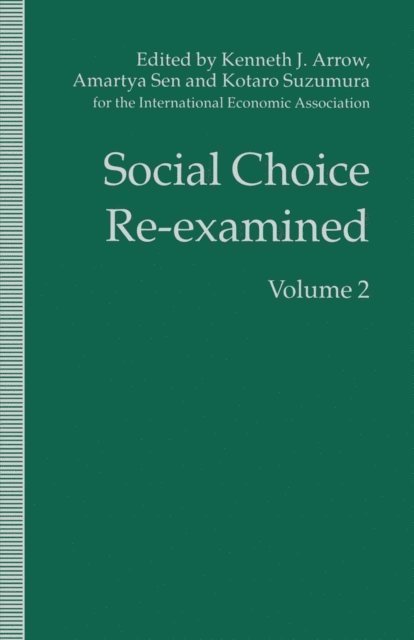 Kotaro Suzumura, K. Arrow, A. Sen - Social Choice Re-Examined, E-bok