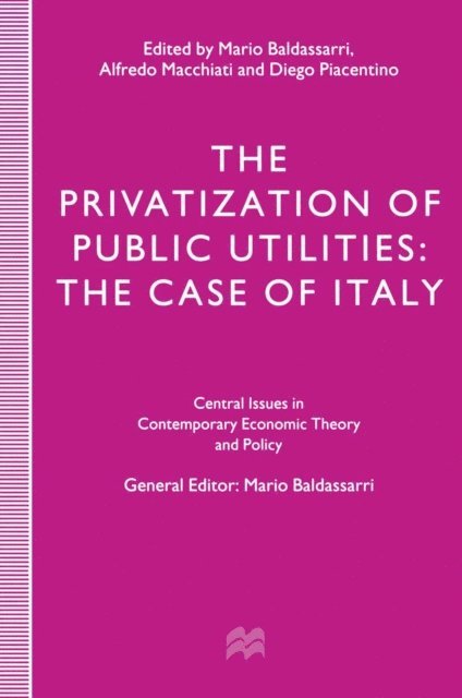D. Piacentino, A. Macchiati, Mario Baldassarri - Privatization of Public Utilities, E-bok