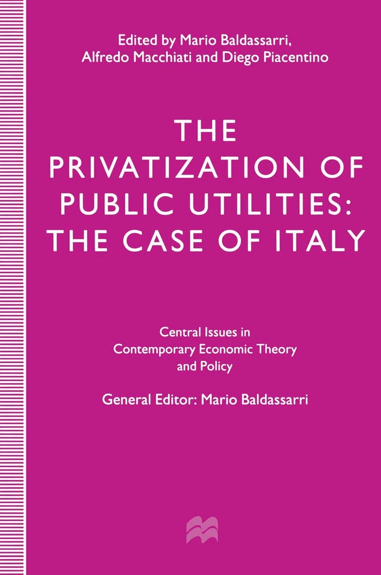 Mario Baldassarri, A. Macchiati, D. Piacentino - Privatization of Public Utilities, Häftad