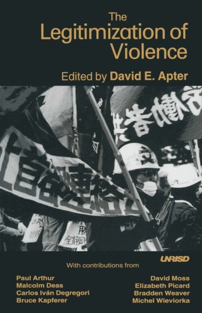 David E. Apter - Legitimization of Violence, E-bok