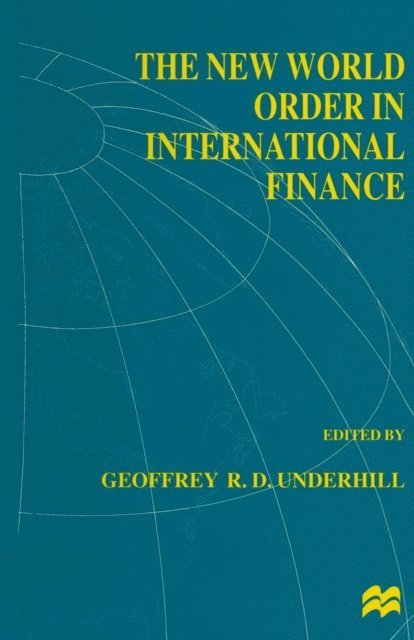 G. Underhill - New World Order in International Finance, E-bok