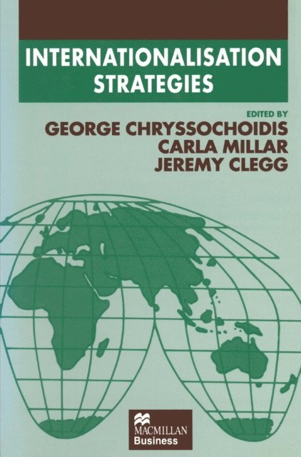 J. Clegg, George Chryssochoidis - Internationalisation Strategies, E-bok