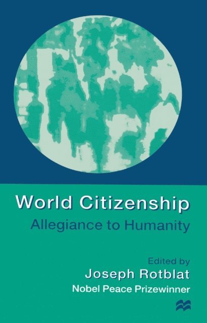 Joseph Rotblat - World Citizenship, E-bok